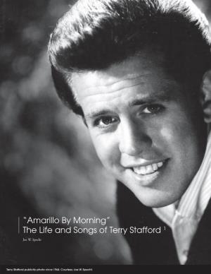 “Amarillo by Morning” the Life and Songs of Terry Stafford 1