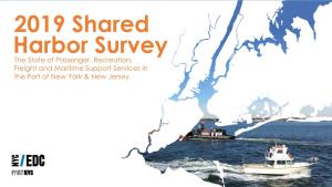 2019 Shared Harbor Survey the State of Passenger, Recreation, Freight and Maritime Support Services in the Port of New York & New Jersey TABLE of CONTENTS