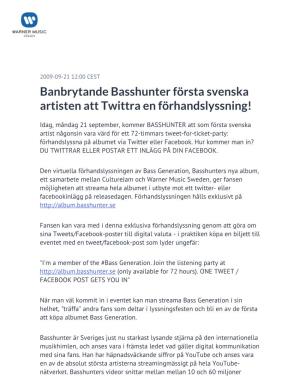 Banbrytande Basshunter Första Svenska Artisten Att Twittra En Förhandslyssning!