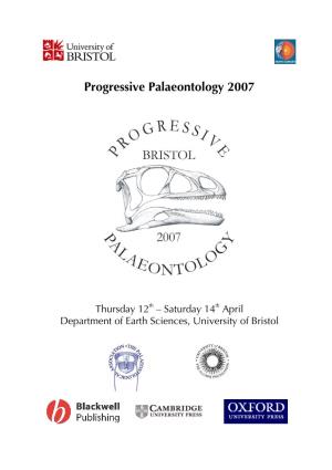 Progressive Palaeontology 2007