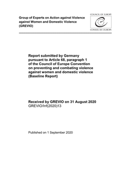 Report Submitted by Germany Pursuant to Article 68, Paragraph 1 of the Council of Europe Convention on Preventing and Combating