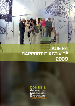 CAUE 64 Rapport D'activité 2009