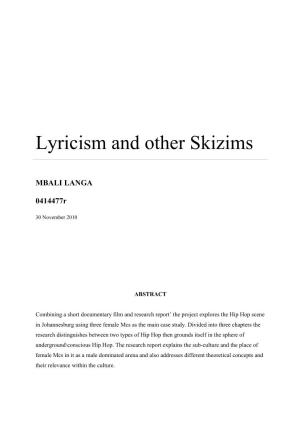 Lyricism and Other Skizims Last Pull