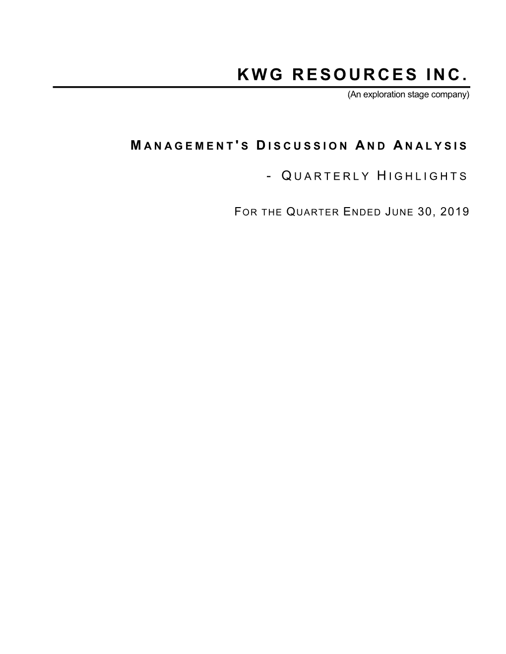 KWG RESOURCES INC. (An Exploration Stage Company)