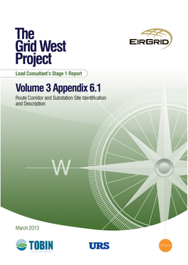 Grid West Volume 3 Appendix 6.1 Route Corrdior and Substation Site Identification and Description.Pdf