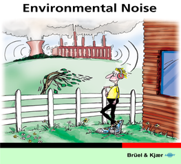 Environmental Noise Environmental Noise Rosendahls Bogtrykkeri Rosendahls • • 01/01 • BR 1626 – 12