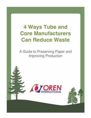 4 Ways Tube and Core Manufacturers Can Reduce Waste