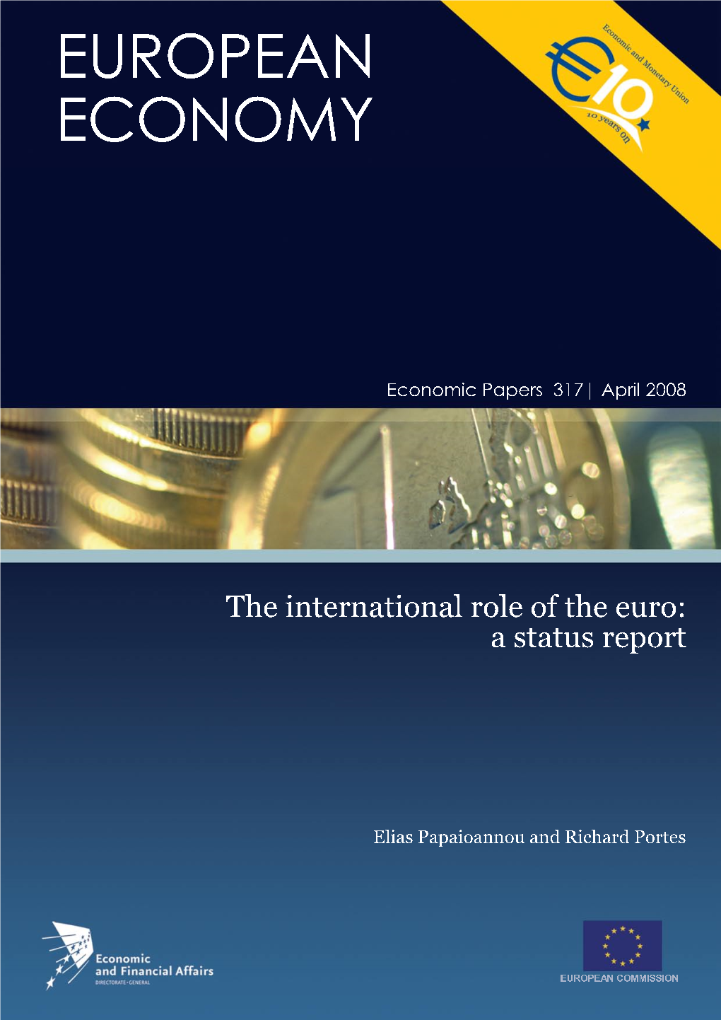 The International Role of the Euro a Status Report