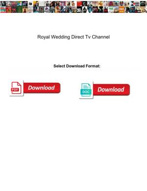 Royal Wedding Direct Tv Channel
