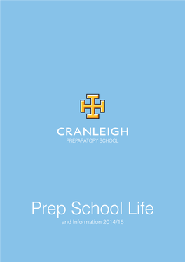 Prep School Life and Information 2014/15