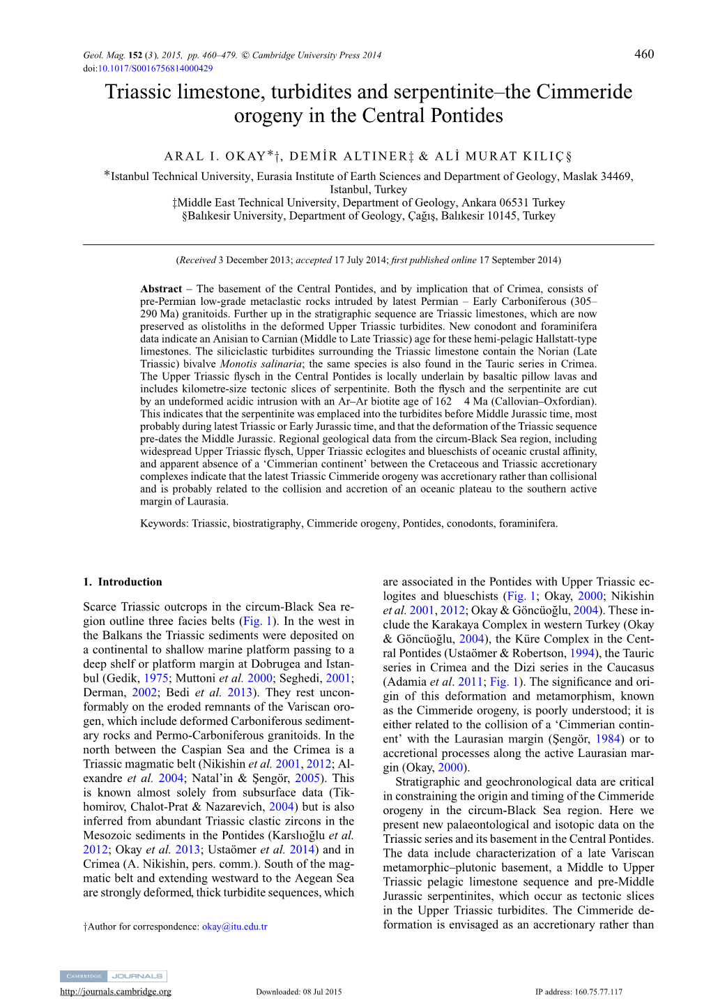 Triassic Limestone, Turbidites and Serpentinite–The Cimmeride Orogeny in the Central Pontides