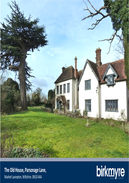 The Old House, Parsonage Lane, Market Lavington, Wiltshire