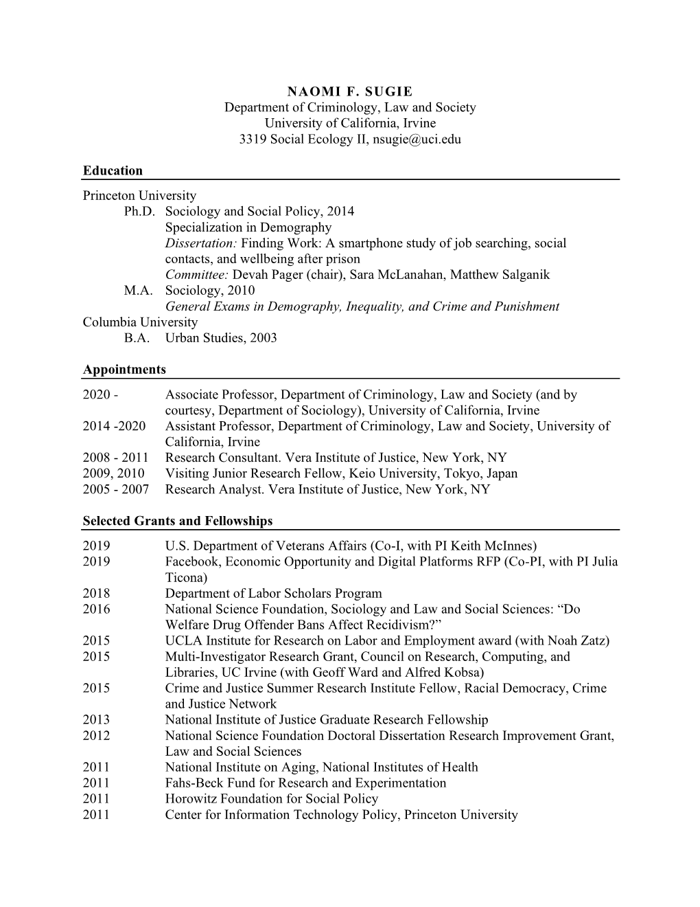 NAOMI F. SUGIE Department of Criminology, Law and Society University of California, Irvine 3319 Social Ecology II, Nsugie@Uci.Edu