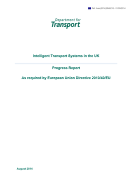 Intelligent Transport Systems in the UK Progress Report As Required By