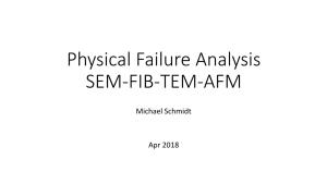 Physical Failure Analysis SEM-FIB-TEM-AFM