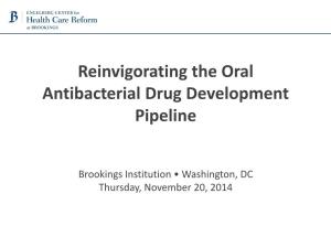 Reinvigorating the Oral Antibacterial Drug Development Pipeline Slide Deck