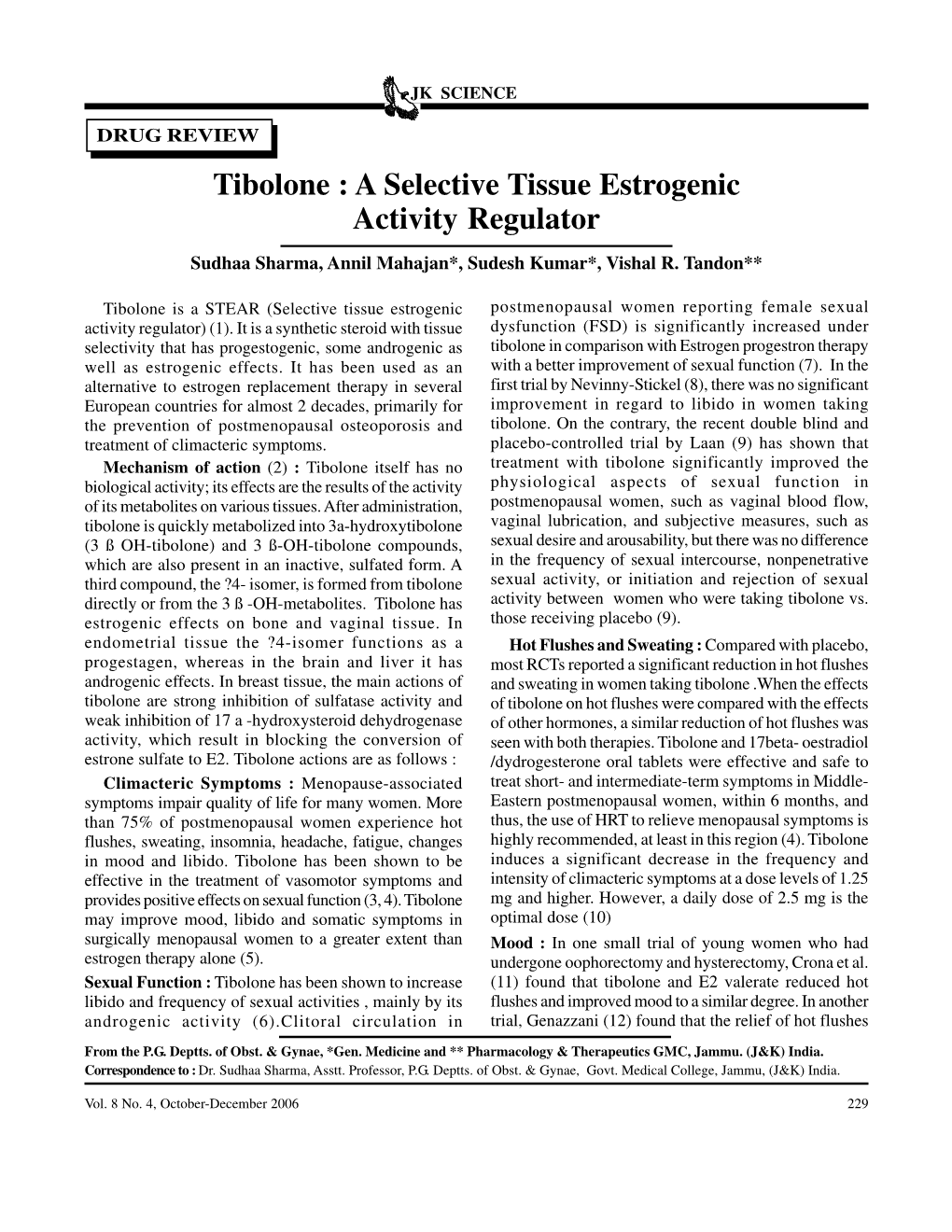 Tibolone : a Selective Tissue Estrogenic Activity Regulator