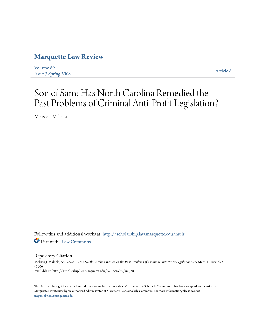 Son of Sam: Has North Carolina Remedied the Past Problems of Criminal Anti-Profit Legislation? Melissa J