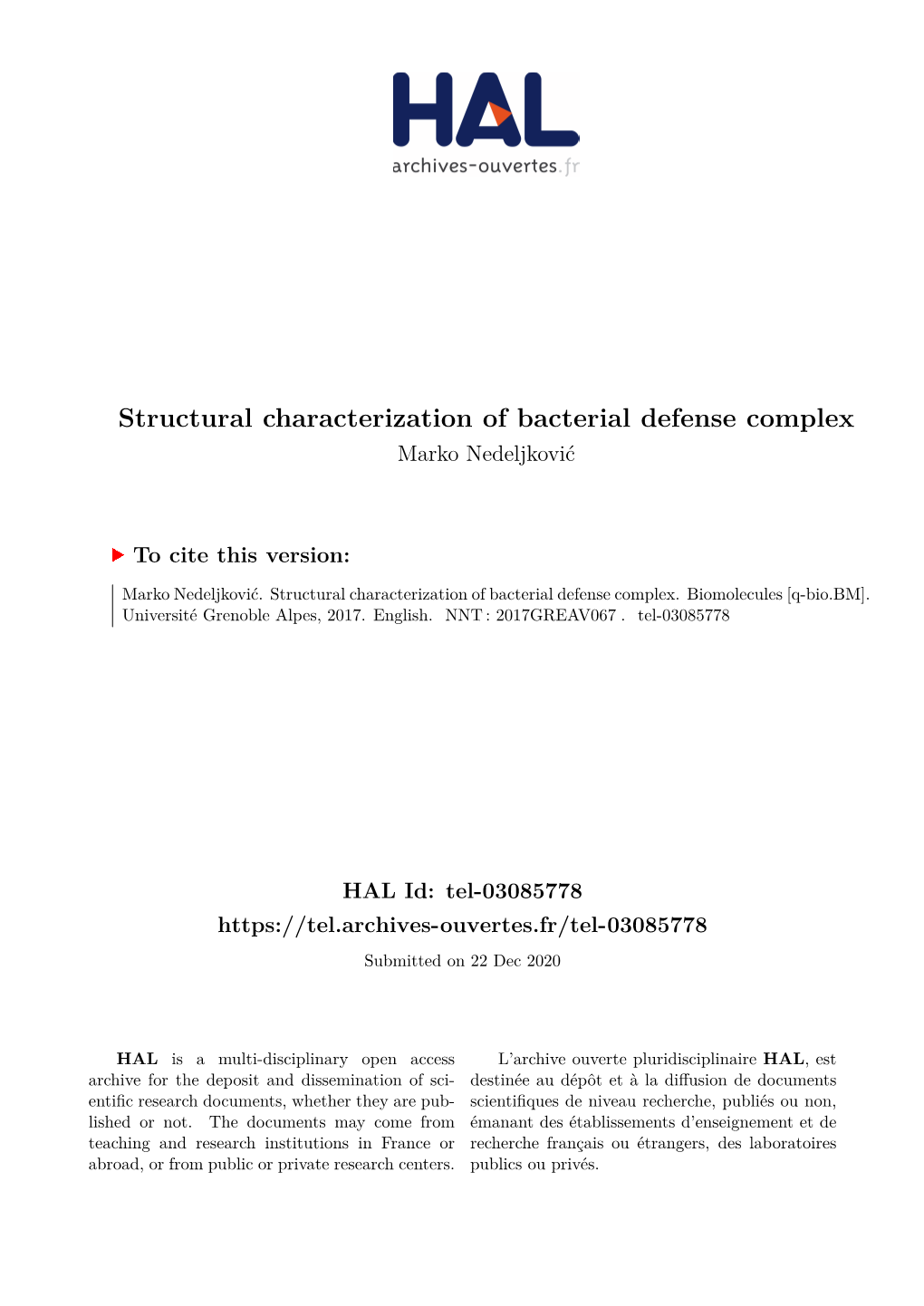 Structural Characterization of Bacterial Defense Complex Marko Nedeljković