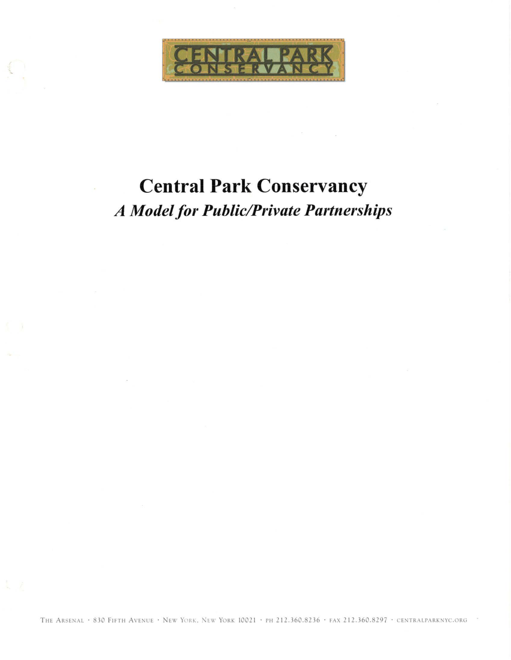 Central Park Conservancy a Model for Public/Private Partnerships