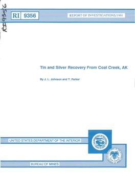 Tin and Silver Recovery from Coal Creek, AK