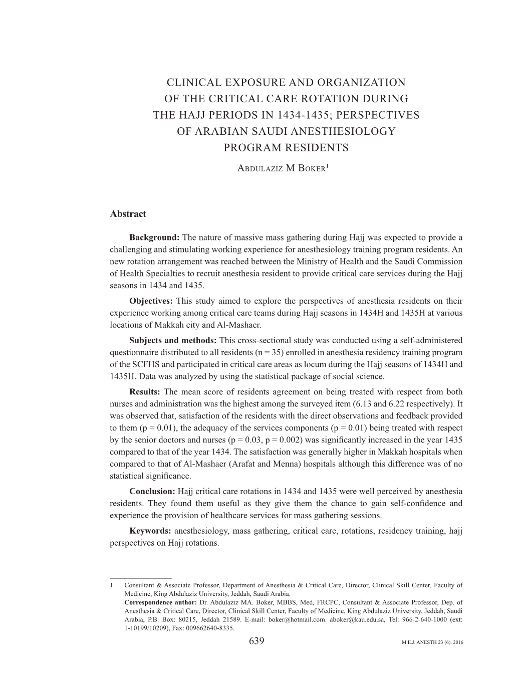 Clinical Exposure and Organization of the Critical Care Rotation During the Hajj Periods in 1434-1435; Perspectives of Arabian Saudi Anesthesiology Program Residents