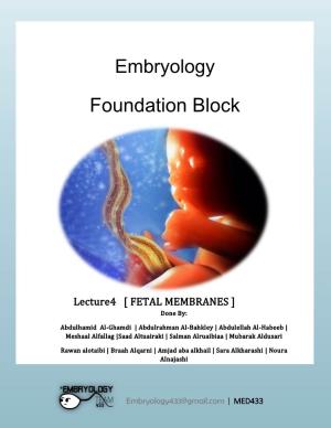 [ FETAL MEMBRANES ] Done By