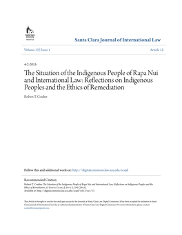The Situation of the Indigenous People of Rapa Nui and International Law: Reflections on Indigenous Peoples and the Ethics of Remediation, 13 Santa Clara J