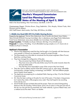 Martha's Vineyard Commission Land Use Planning Committee Notes of the Meeting of April 2, 2007 Held in the Stone Building, New York Avenue, Oak Bluffs