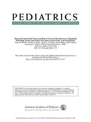 Maternal Vitamin B12 Status and Risk of Neural Tube Defects in a Population with High Neural Tube Defect Prevalence and No Folic Acid Fortification Anne M