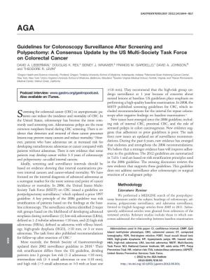 Guidelines for Colonoscopy Surveillance After Screening and Polypectomy: a Consensus Update by the US Multi-Society Task Force on Colorectal Cancer DAVID A