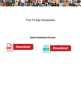 First to Sign Declaration