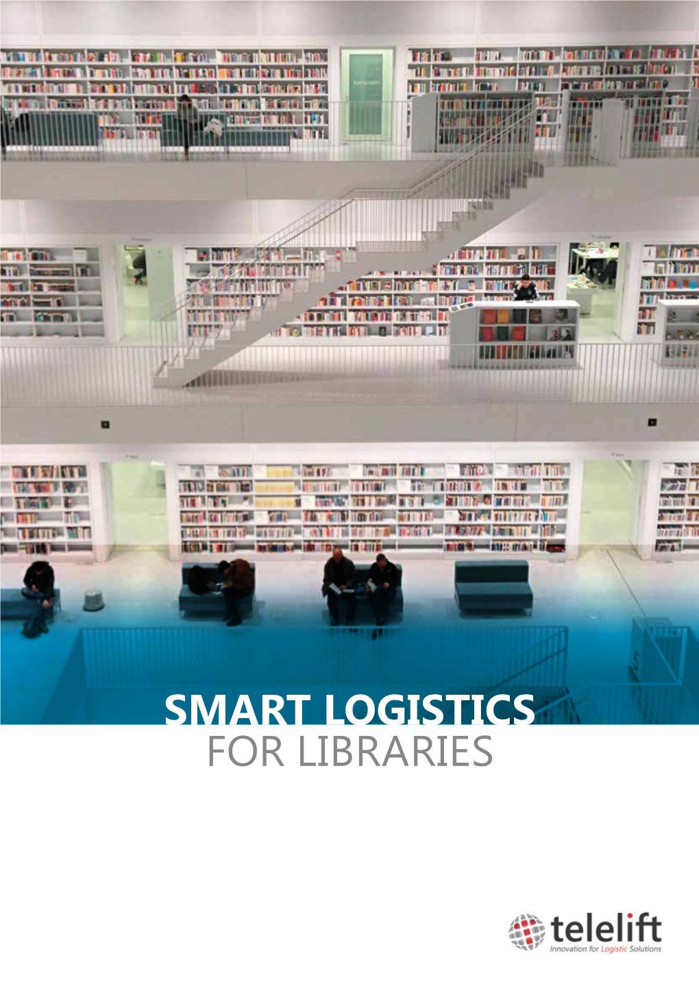 Smart Logistics for Libraries the Company Telelift