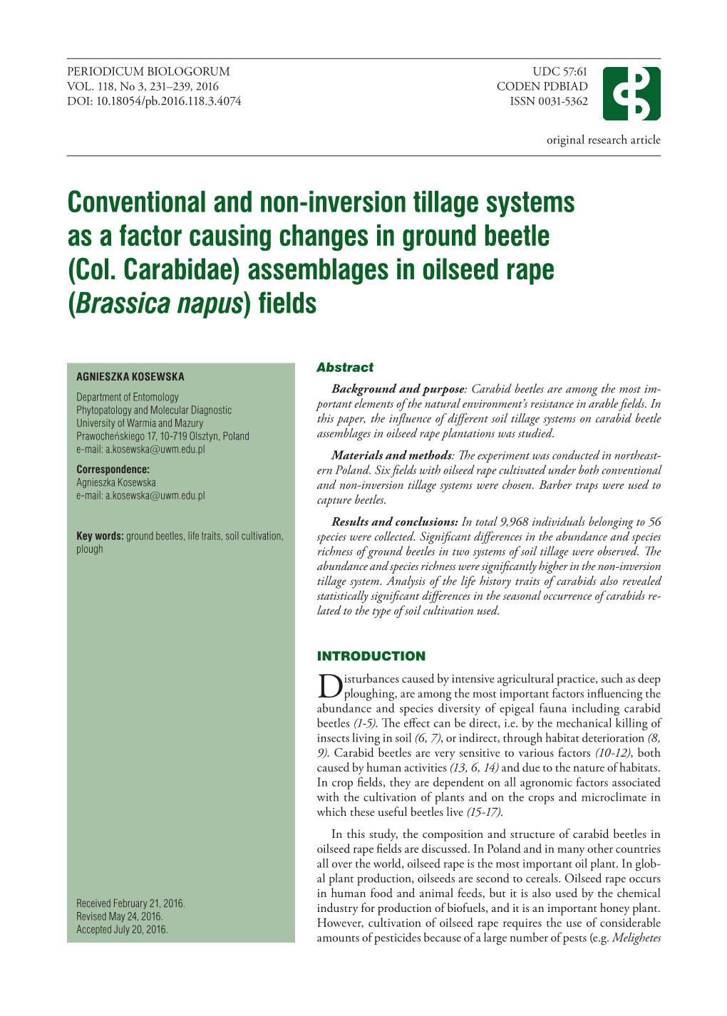 Conventional and Non-Inversion Tillage Systems As a Factor Causing Changes in Ground Beetle (Col