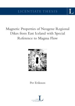 Magnetic Properties of Neogene Regional Dikes from East Iceland