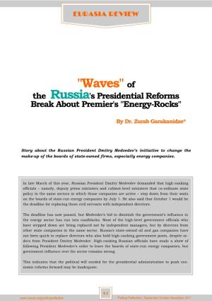 "Waves" of the Russia's Presidential Reforms Break About Premier's "Energy-Rocks"