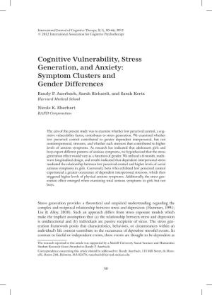 Cognitive Vulnerability, Stress Generation, and Anxiety: Symptom Clusters and Gender Differences Randy P