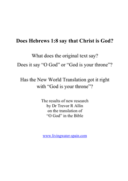 Does Hebrews 1:8 Say That Christ Is God?