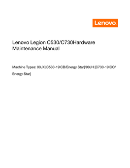 Lenovo Legion C530/C730hardware Maintenance Manual