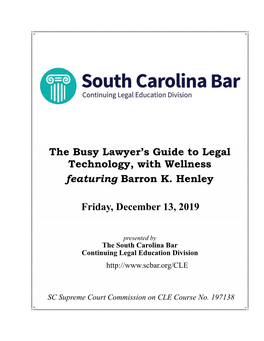 The Busy Lawyer's Guide to Legal Technology, with Wellness