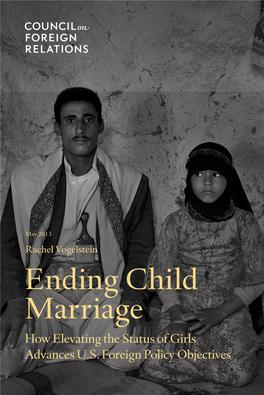 Ending Child Marriage Child Ending Cover Photo: Majed, Twenty-Seven, and His Bride Tahani, Eight, Are Seen in Hajjah, Yemen, on July 26, 2010
