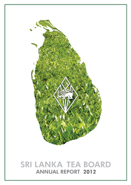 Annual Report of the Sri Lanka Tea Board for the Year 2012