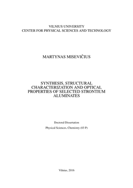 Martynas Miseviˇcius Synthesis, Structural Characterization and Optical Properties of Selected Strontium Aluminates