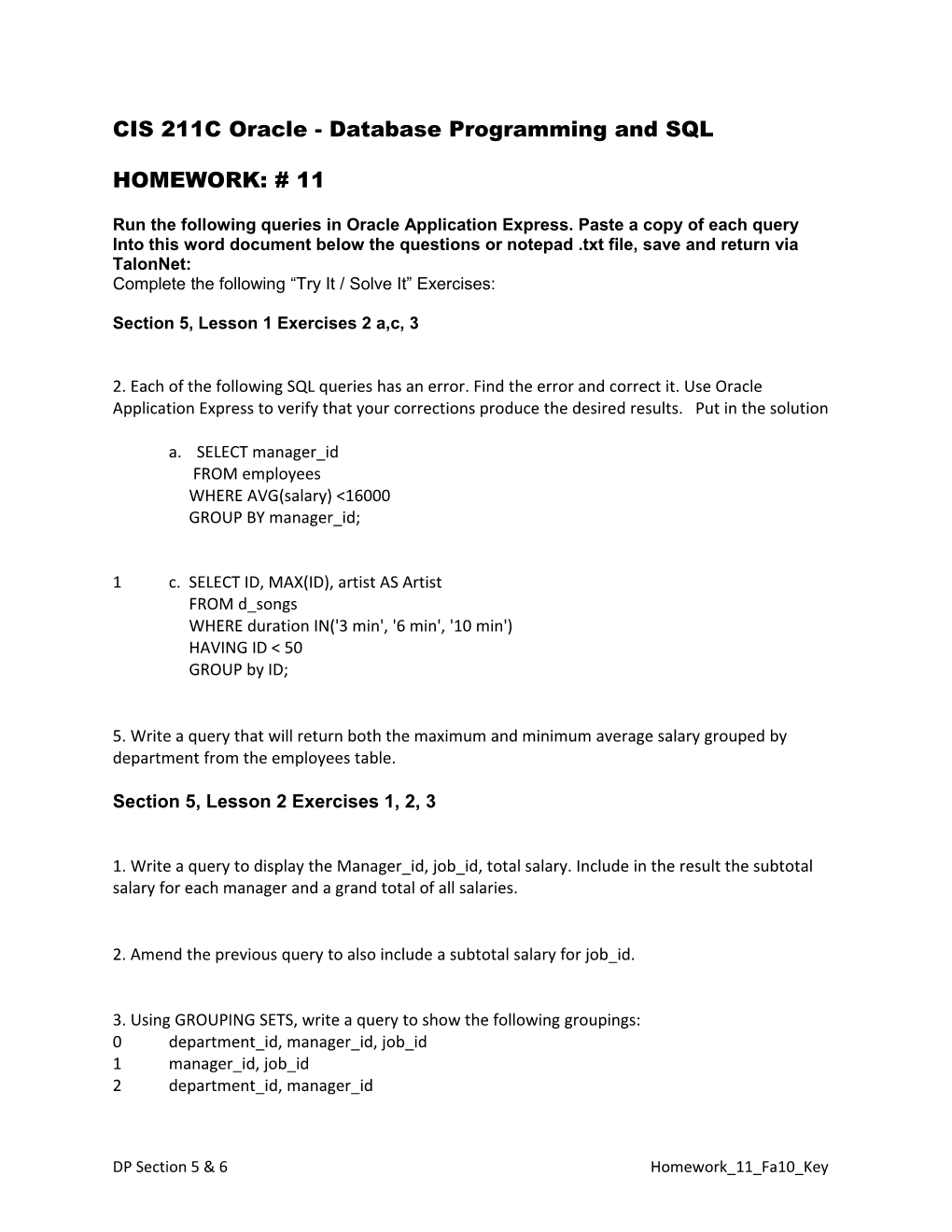 CIS 211C Oracle - Database Design And SQL