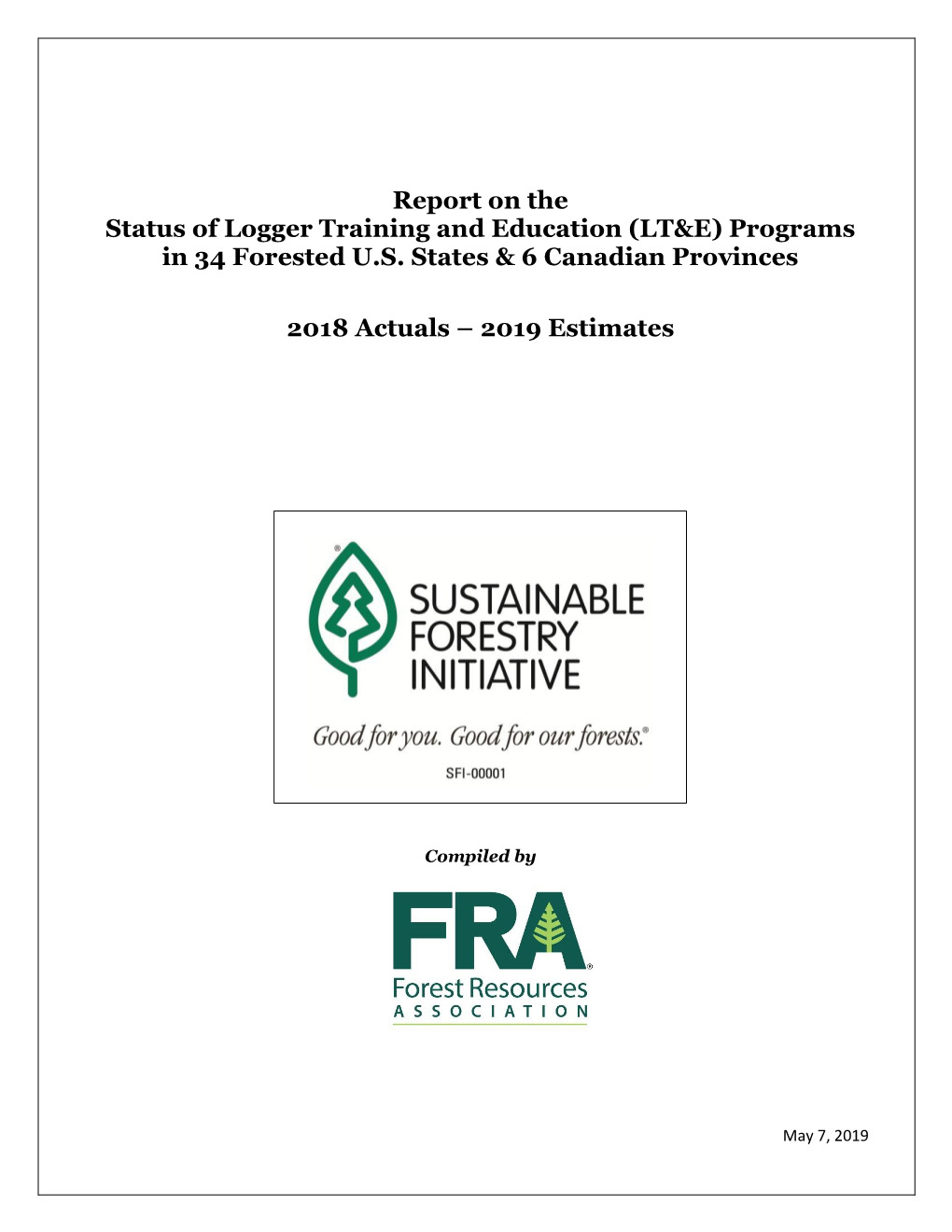 Report on the Status of Logger Training and Education (LT&E) Programs in 34 Forested U.S