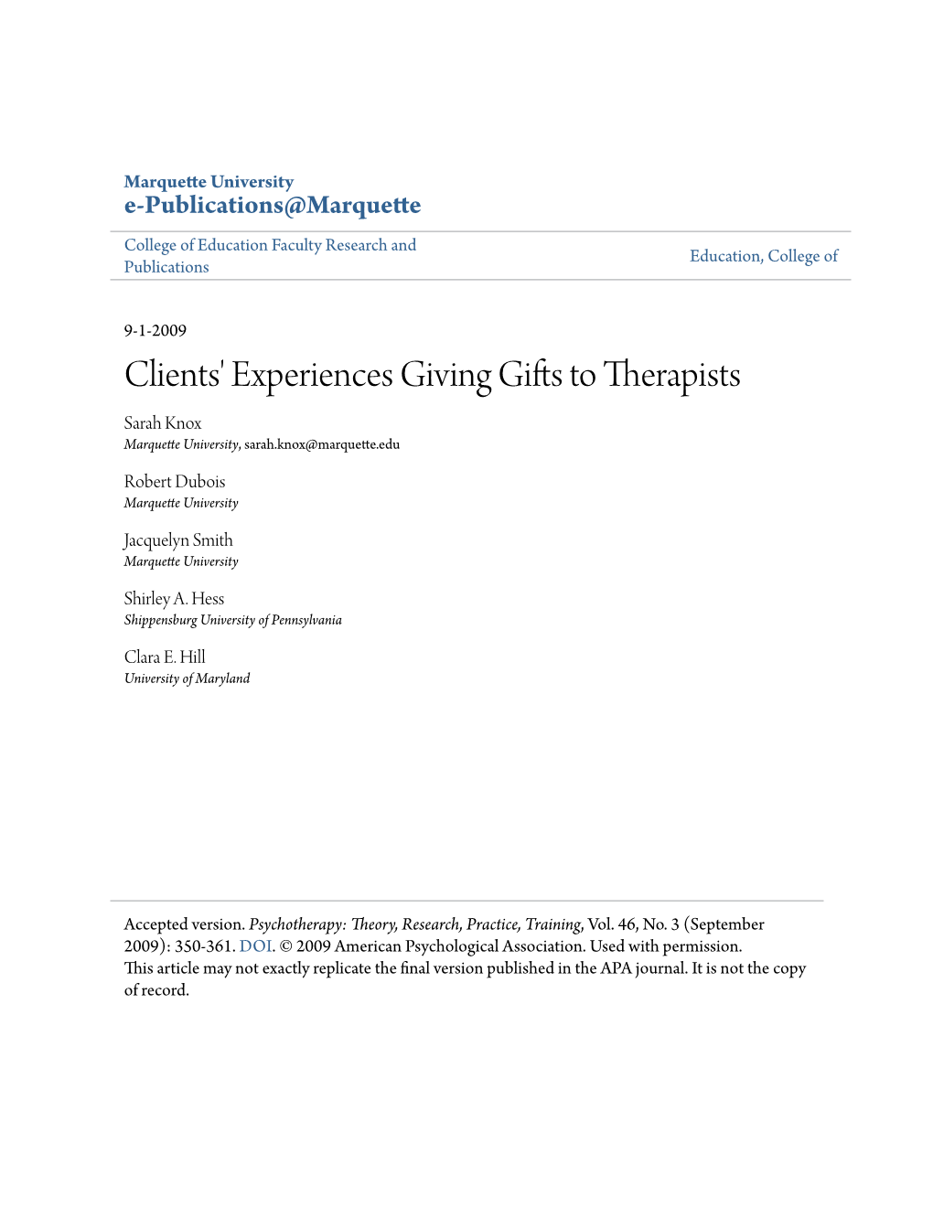 Clients' Experiences Giving Gifts to Therapists Sarah Knox Marquette University, Sarah.Knox@Marquette.Edu