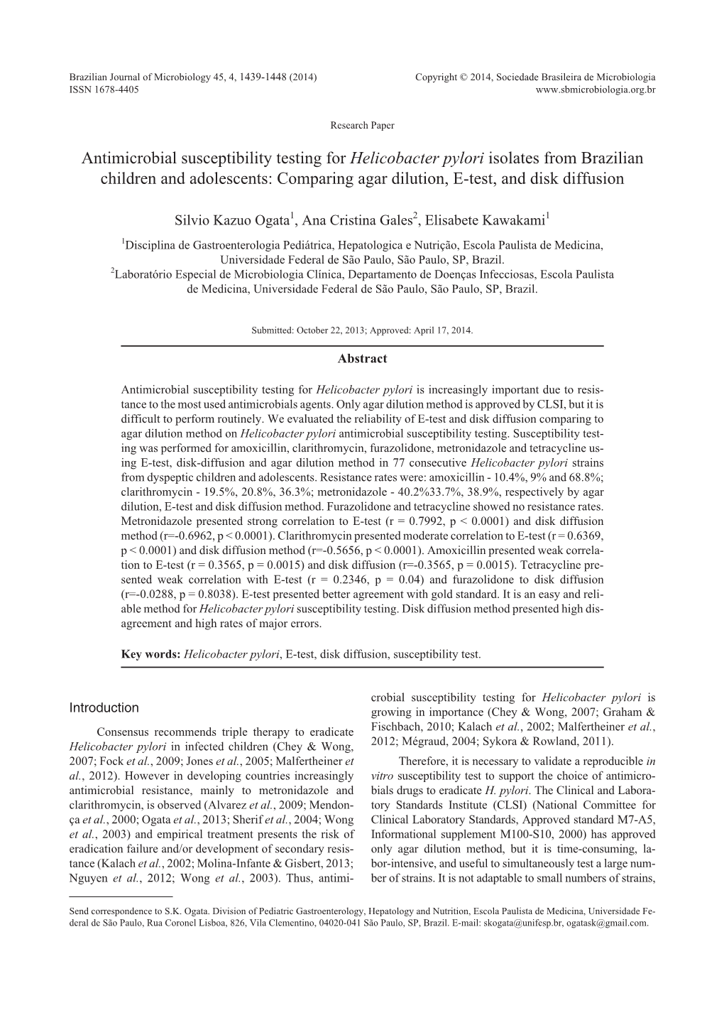 Antimicrobial Susceptibility Testing for Helicobacter Pylori Isolates from Brazilian Children and Adolescents: Comparing Agar Dilution, E-Test, and Disk Diffusion