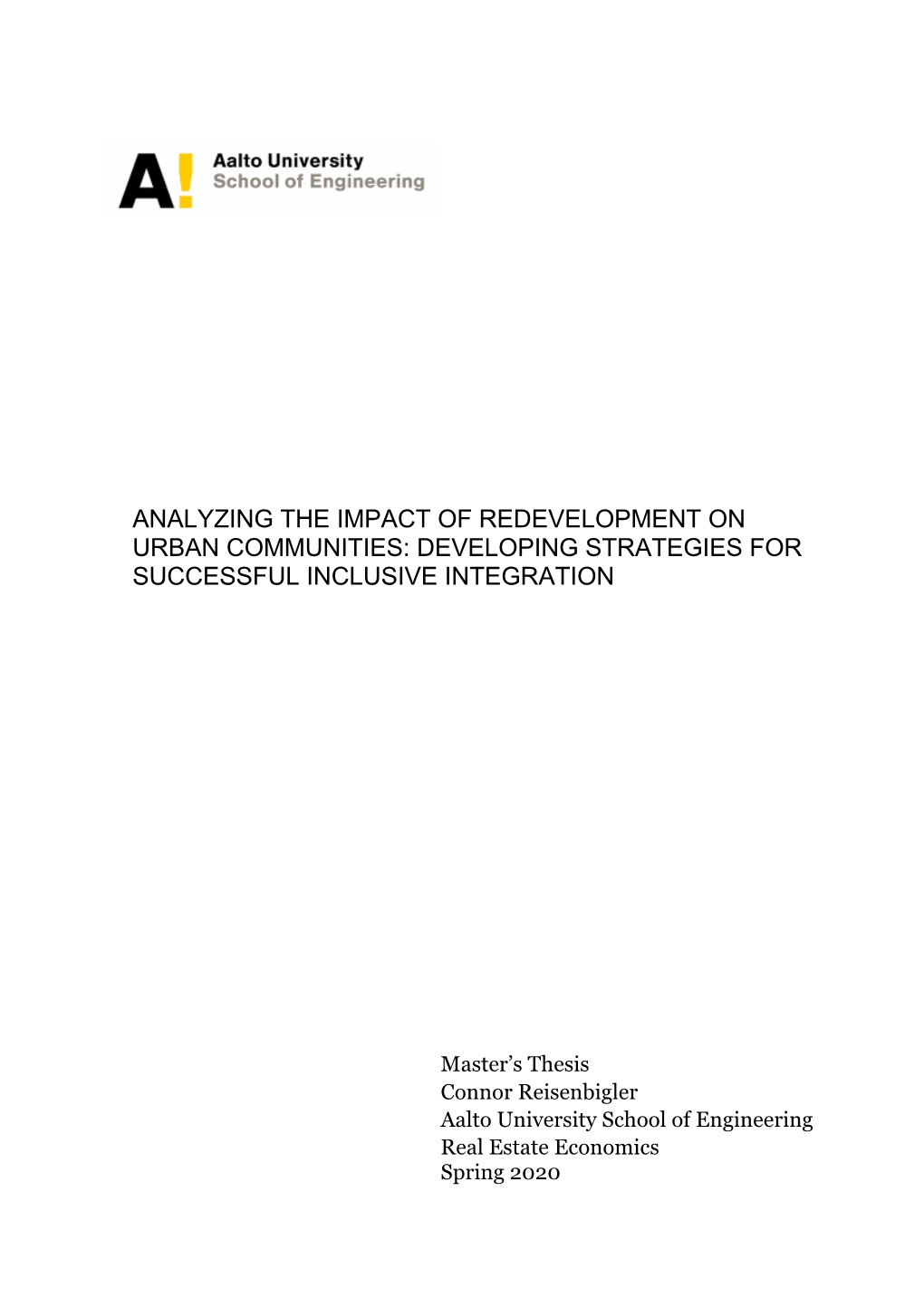 Analyzing the Impact of Redevelopment on Urban Communities: Developing Strategies for Successful Inclusive Integration