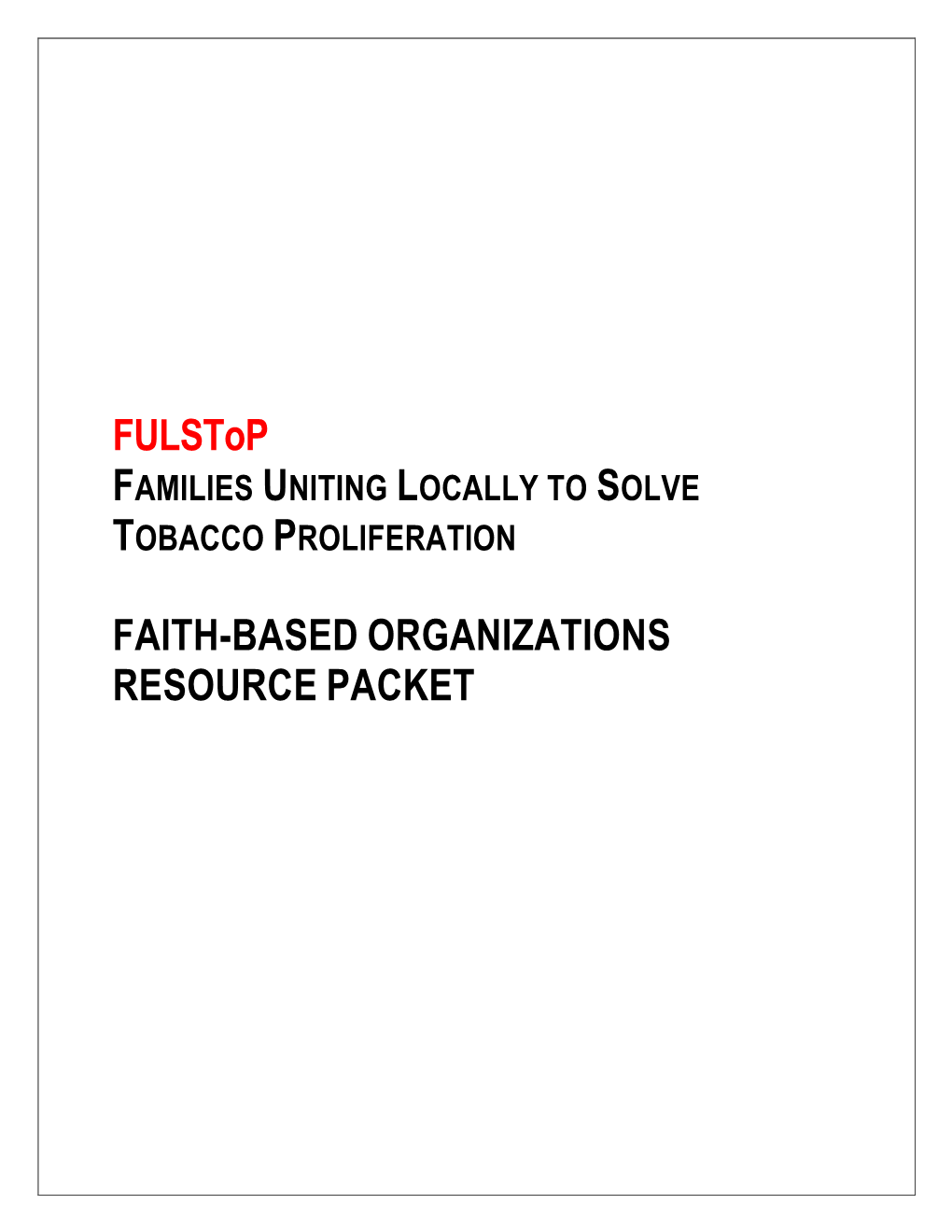 Fulstop FAITH-BASED ORGANIZATIONS RESOURCE