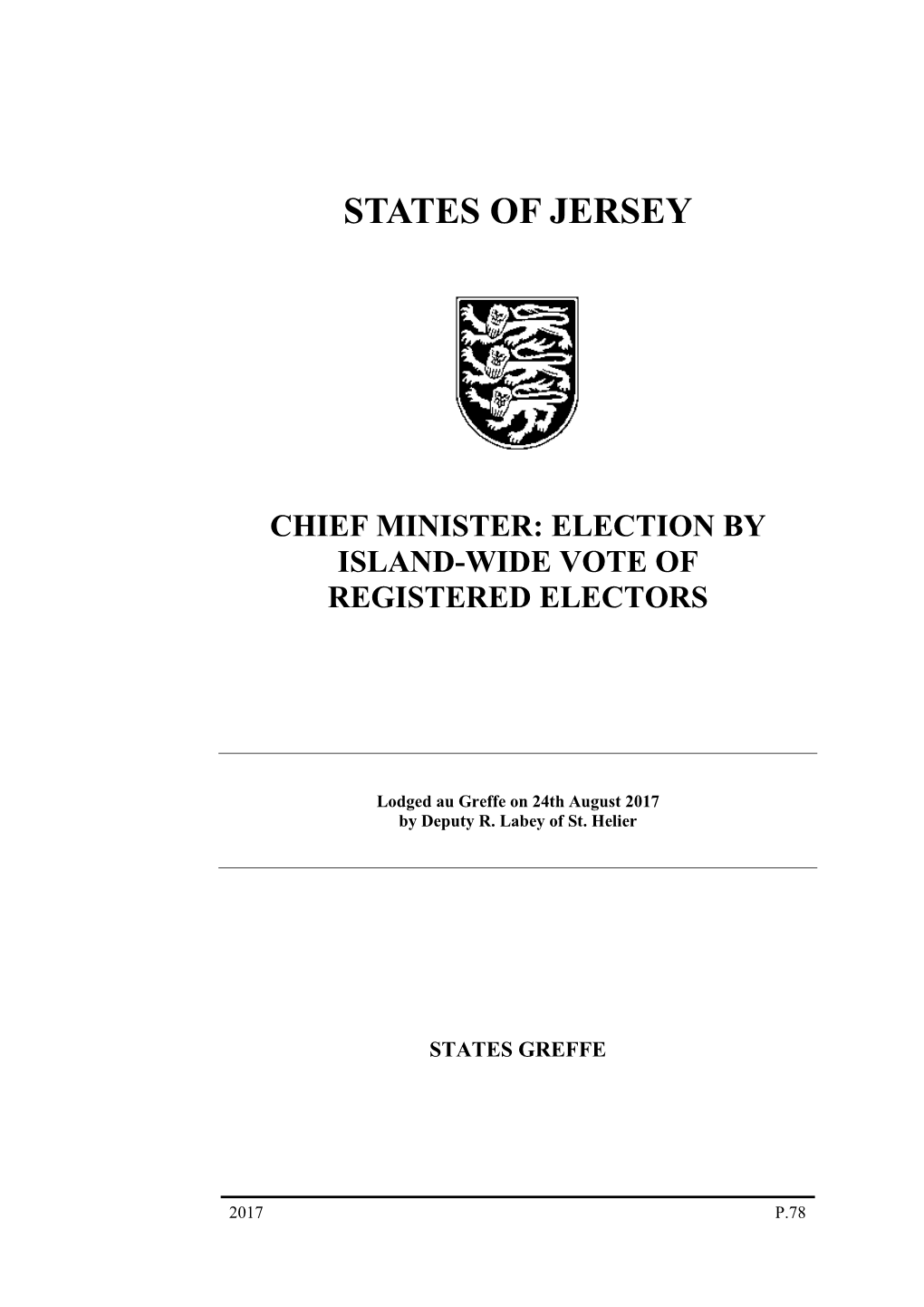 Chief Minister: Election by Island-Wide Vote of Registered Electors